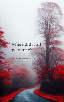 Paperback where did it all go wrong? Book