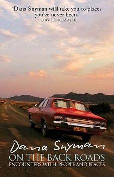 Paperback On the Back Roads: Encounters with People and Places Book