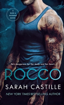 Rocco - Book #3 of the Ruin & Revenge