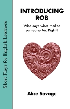 Paperback Introducing Rob: Has Lola found Mr. Right? Book