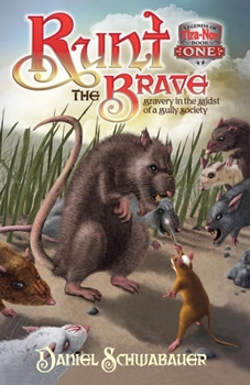 Runt the Brave - Book #1 of the Legends of Tira-Nor