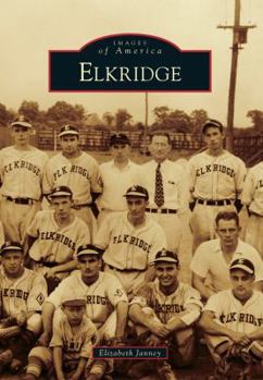 Elkridge - Book  of the Images of America: Maryland