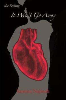 Paperback It Won't Go Away: The Feeling Book