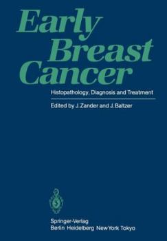 Paperback Early Breast Cancer: Histopathology, Diagnosis and Treatment Book
