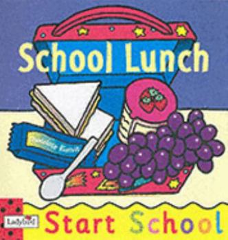 Paperback School Lunch (Start School) Book
