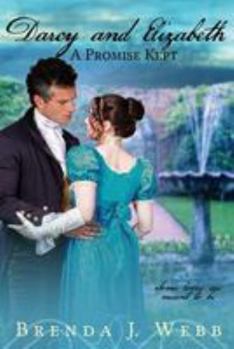 Paperback Darcy and Elizabeth - A Promise Kept Book