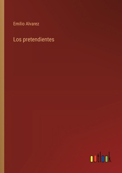 Paperback Los pretendientes [Spanish] Book