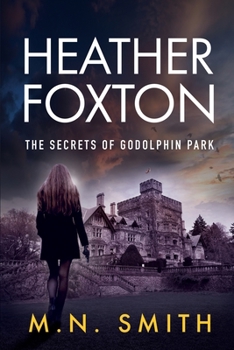 Paperback Heather Foxton The Secrets of Godolphin Park Book