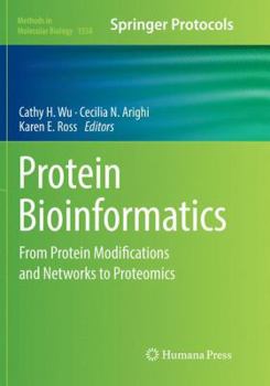Paperback Protein Bioinformatics: From Protein Modifications and Networks to Proteomics Book