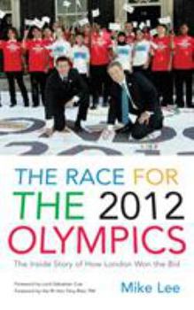 Hardcover The Race for the 2012 Olympics Book