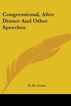 Paperback Congressional, After Dinner And Other Speeches Book