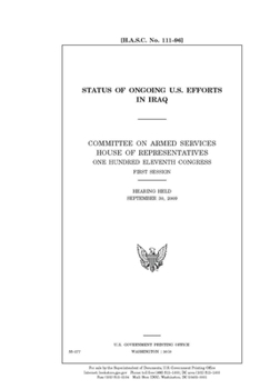 Paperback Status of ongoing U.S. efforts in Iraq Book