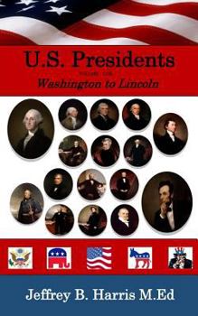 U. S. Presidents : Fast and Fun Facts