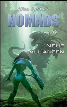 Nomads: Neue Allianzen (German Edition)
