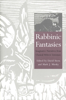 Paperback Rabbinic Fantasies: Imaginative Narratives from Classical Hebrew Literature Book
