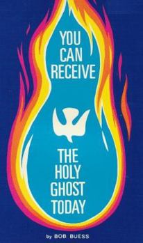 Paperback You can receive the Holy Ghost today Book