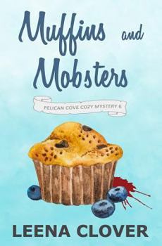 Paperback Muffins and Mobsters: A Cozy Murder Mystery Book