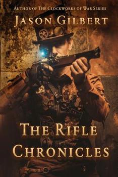 Paperback The Rifle Chronicles Book