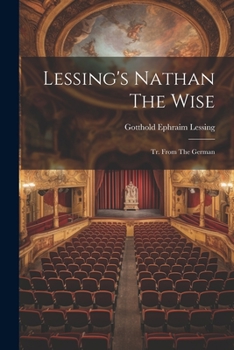 Paperback Lessing's Nathan The Wise: Tr. From The German Book