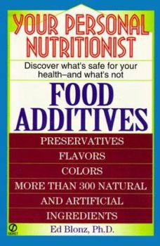 Mass Market Paperback Your Personal Nutritionist: Food Additives Book