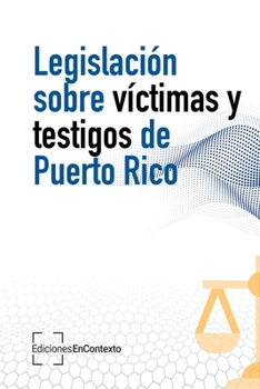 Paperback Legislación sobre víctimas y testigos de Puerto Rico [Spanish] Book