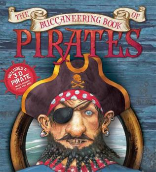 Hardcover The Buccaneering Book of Pirates Book