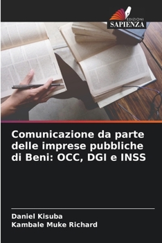 Paperback Comunicazione da parte delle imprese pubbliche di Beni: OCC, DGI e INSS [Italian] Book