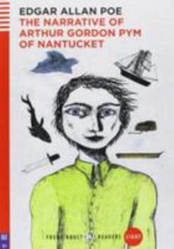 The Narrative of Arthur Gordon Pym of Nantucket