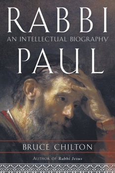 Rabbi Paul: An Intellectual Biography