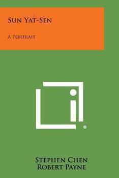 Paperback Sun Yat-Sen: A Portrait Book