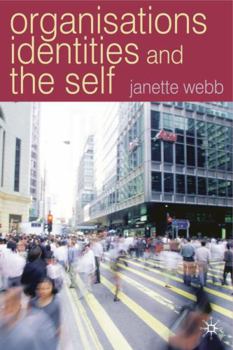 Hardcover Organisations, Identities and the Self Book