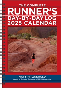 Calendar The Complete Runner's Day-By-Day Log 12-Month 2025 Planner Calendar Book