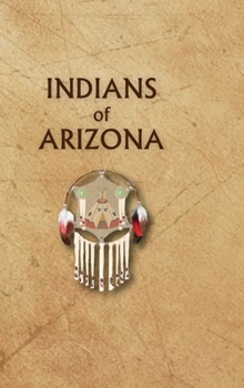 Hardcover Indians of Arizona Book