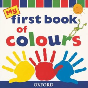 Paperback My First Book of Colours Book