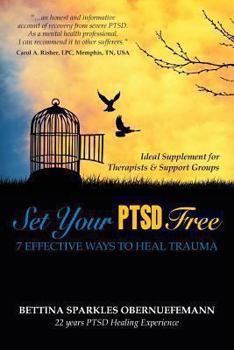 Paperback Set Your PTSD FREE: 7 Effective Ways to Heal Trauma Book