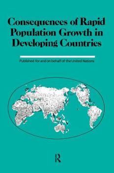 Hardcover Consequences of Rapid Population Growth in Developing Countries Book
