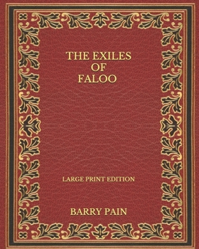 Paperback The Exiles of Faloo - Large Print Edition Book