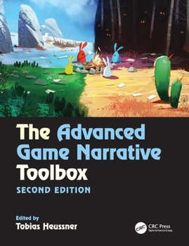 Paperback The Advanced Game Narrative Toolbox Book
