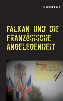 Falkan und die Französische Angelegenheit