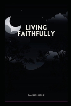 Paperback Living Faithfully Book