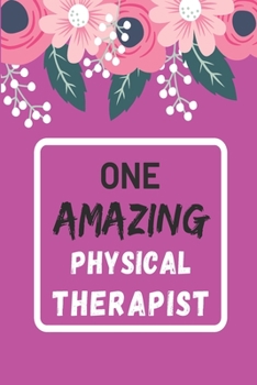 Paperback one amazing physical therapist: lined notebook, physical therapist Appreciation Gift Book