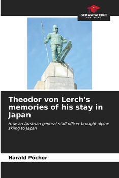 Paperback Theodor von Lerch's memories of his stay in Japan Book