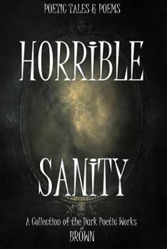 Paperback Horrible Sanity: Dark Poetry Book