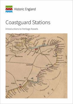 Paperback Coastguard Stations: Introductions to Heritage Assets Book