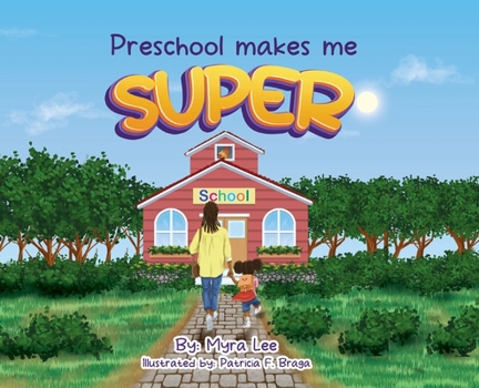 Hardcover Preschool Makes Me Super Book