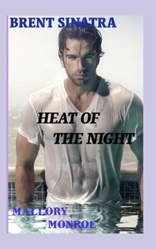 Paperback Brent Sinatra: Heat of the Night Book