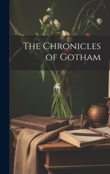 Hardcover The Chronicles of Gotham Book