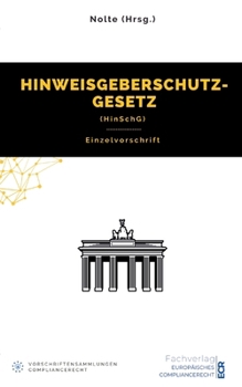 Paperback Hinweisgeberschutzgesetz (HinSchG): Gesetzestext (Einzelvorschrift) [German] Book