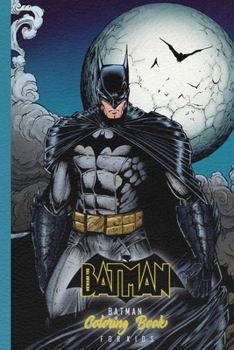 Paperback Batman Coloring Book for Kids: Great Coloring Pages For Batman fans with 100 coloring pages Book