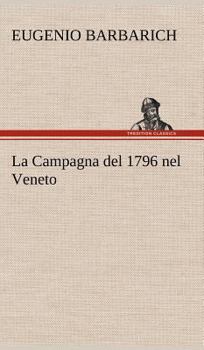 Hardcover La Campagna del 1796 nel Veneto [German] Book